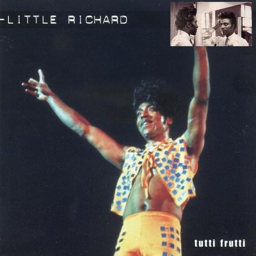 Little Richard - Tutti Frutti