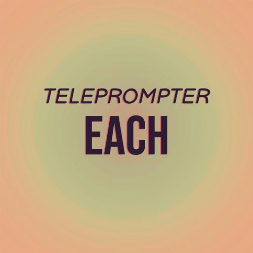 Teleprompter Each