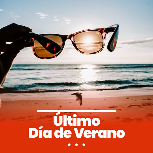 Último Día de Verano (Explicit)