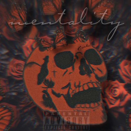 Mentality (Explicit)