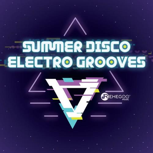 Summer Disco Electro Grooves