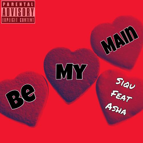 Be My Main (Explicit)