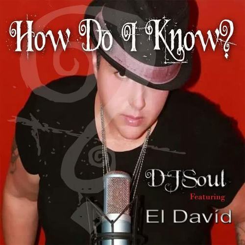 How Do I Know? (feat. El David)