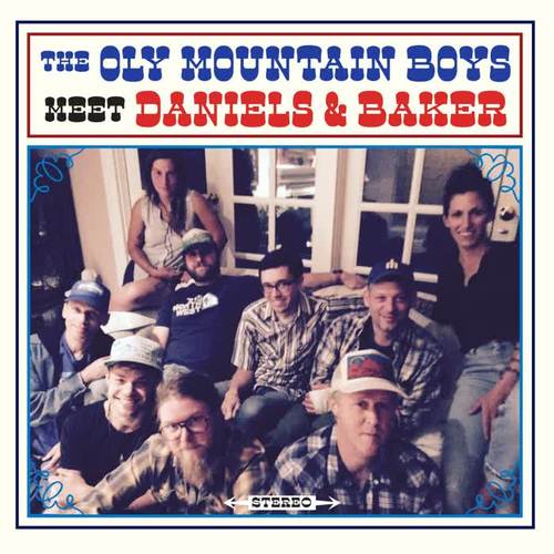 The Oly Mountain Boys Meet Daniels & Baker