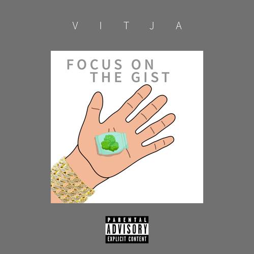 Focus on the Gist (Explicit)