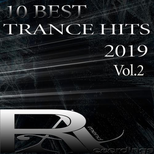 10 BEST TRANCE HITS 2019, Vol.2