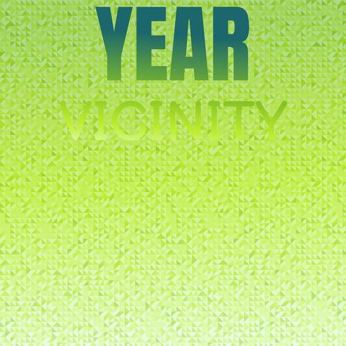 Year Vicinity