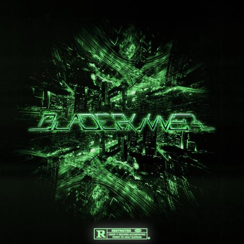 BLADERUNNER (Explicit)