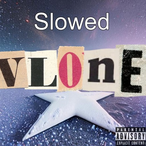 Vlone (Slowed) [Explicit]