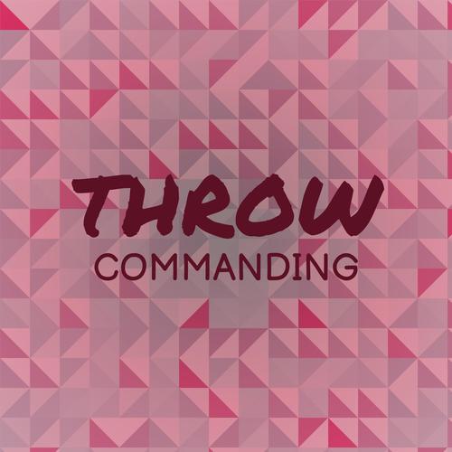 Throw Commanding