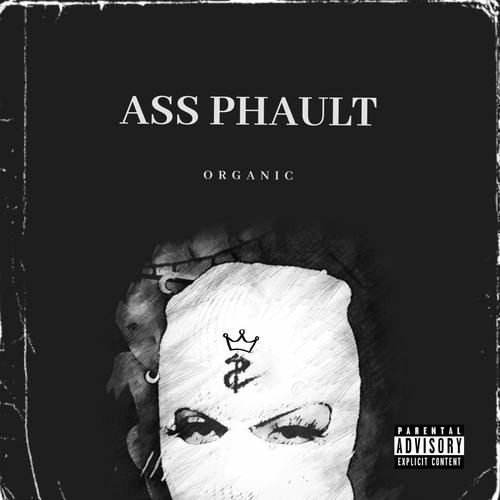 Ass Phault (Explicit)