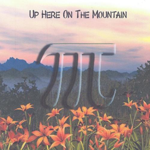 Up Here On the Mountain (Explicit)