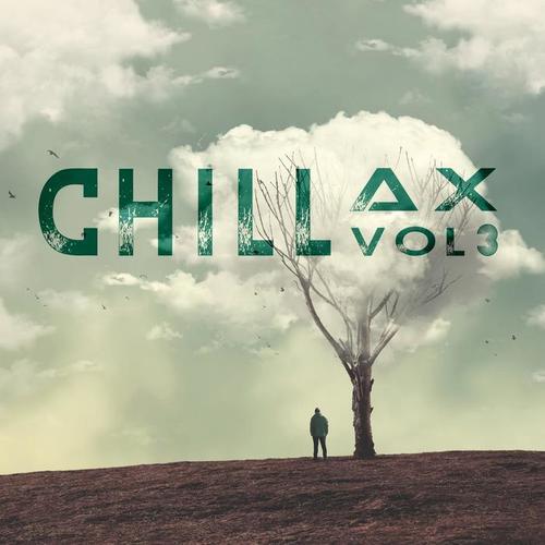 Chillax, Vol. 3