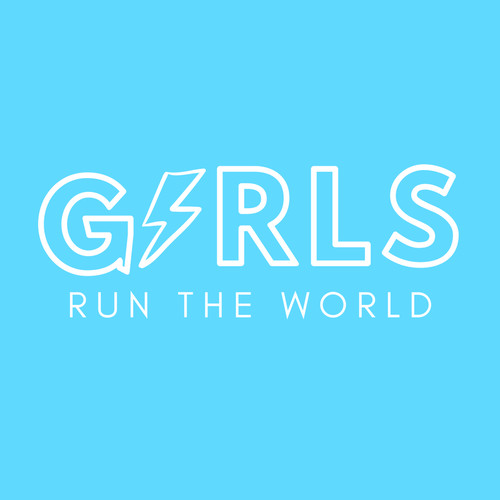 Girls Run The World (Explicit)