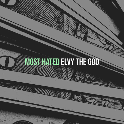 Most Hated (Explicit)