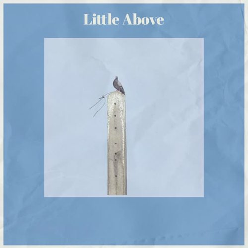 Little Above