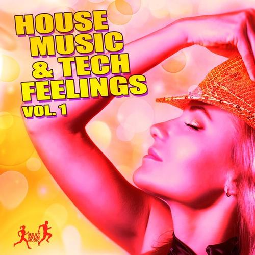 House Music & Tech Feelings, Vol. 1