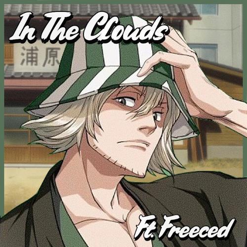 In The Clouds (feat. Freeced)