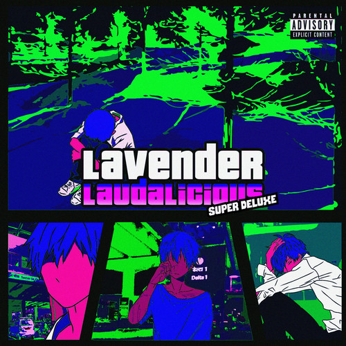 LAVENDER LAUDALICIOUS (SUPER DELUXE) [Explicit]