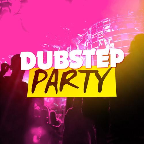 Dubstep Party