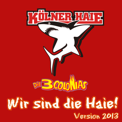 Wir sind die Haie! (Version 2013)