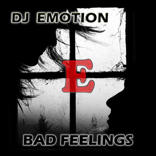 Bad Feelings