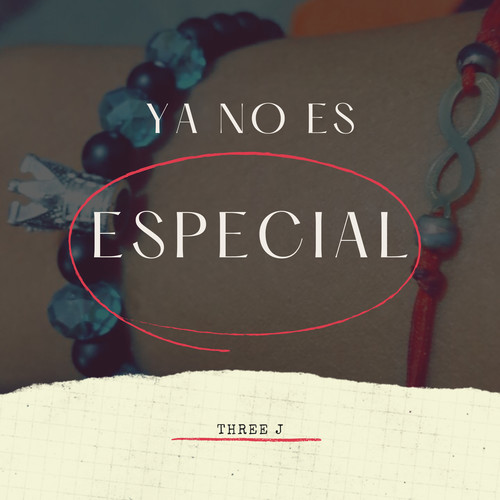 Ya No Es Especial