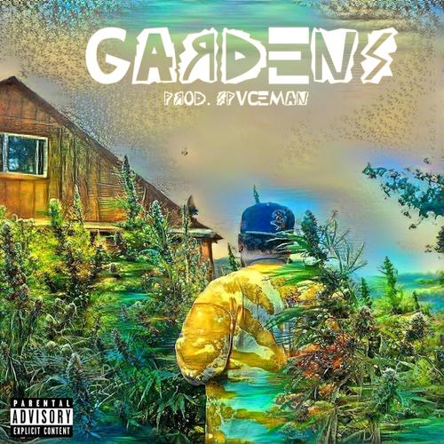 Gardens (Explicit)