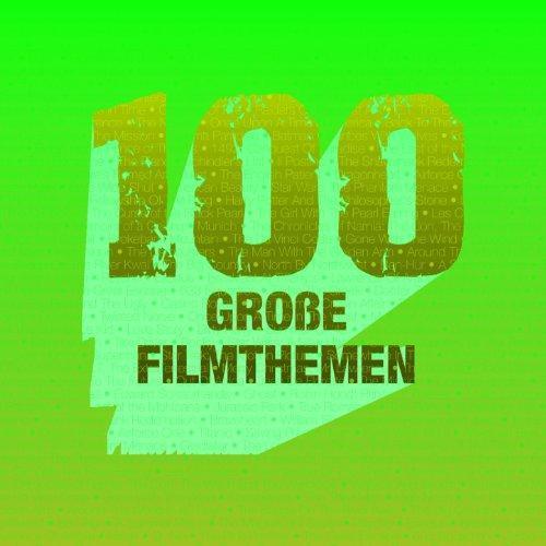 100 Grosse Filmthemen