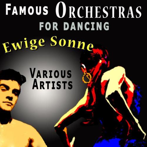 Famous Orchestras for Dancing