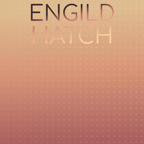 Engild Hatch