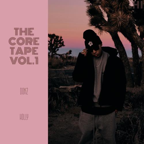 THE CORE TAPE, Vol. 1 (Explicit)