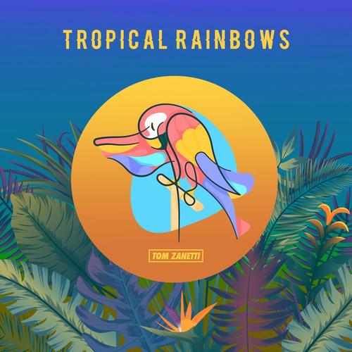 Tropical Rainbows (Explicit)