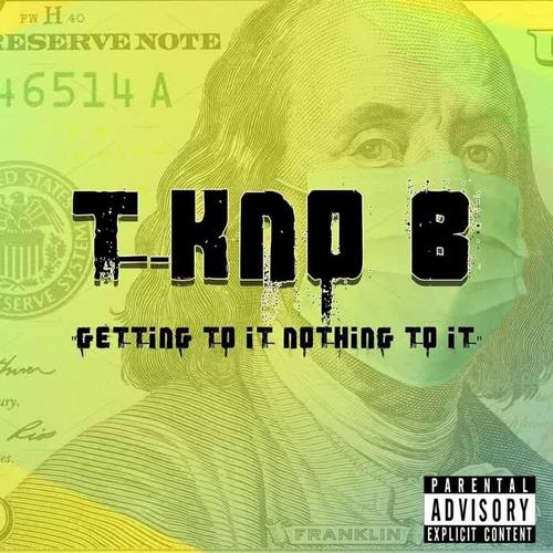 Getting to It Nothing to It (Explicit)