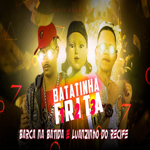 Batatinha Frita 1 2 3 (Remix Brega Funk)