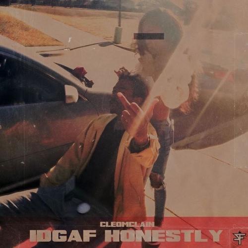 IDGAF HONESTLY (Explicit)