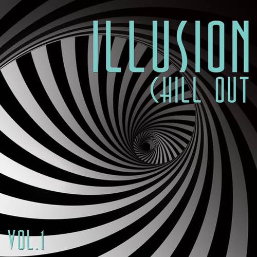 Illusion Chill Out, Vol. 1