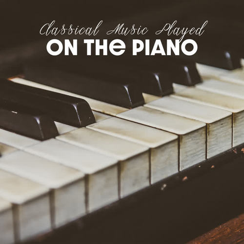 Classical Music Played on the Piano