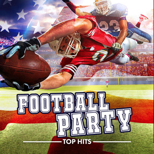 Football Party Top Hits (Explicit)