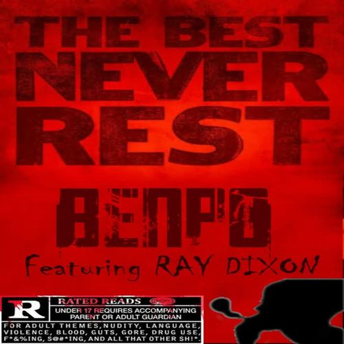 The Best Never Rest (Explicit)