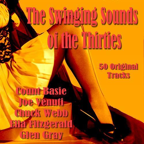 The Swinging Sounds of the Thirties - 50 Original Tracks