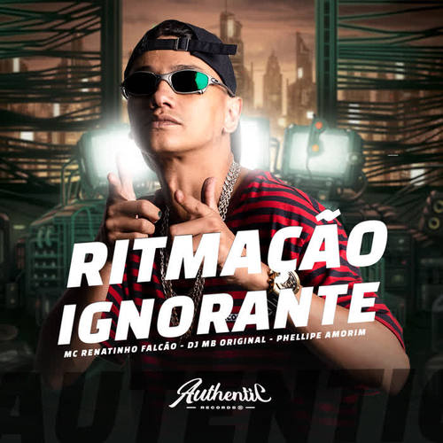 Ritmação Ignorante (Explicit)