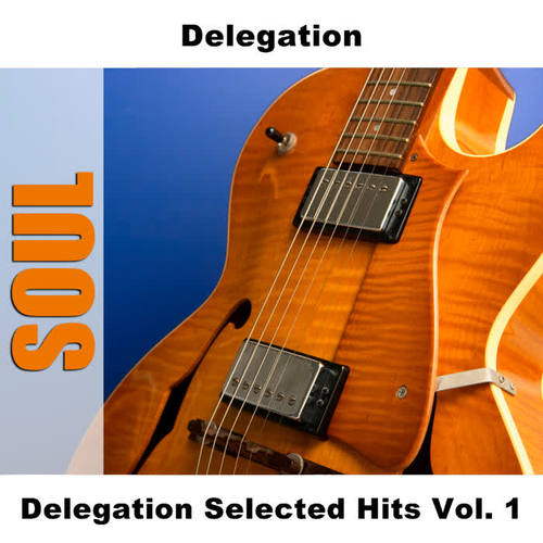 Delegation Selected Hits Vol. 1