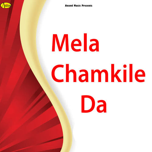 Mela Chamkile Da