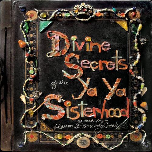 Divine Secrets Of The Ya-Ya Sisterhood - Music From The Motion Picture (Explicit)