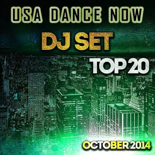 USA Dance Now DJ Set Top 20 October 2014 (House Playlist Essential)