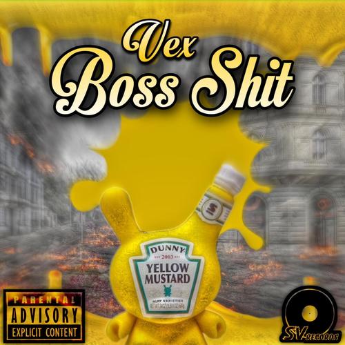 Boss Shit (Explicit)