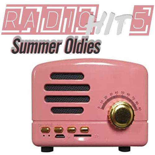 Radio Hit Summer Oldies, Vol. 5 (Our Old Radio Passes The Best Of Music)