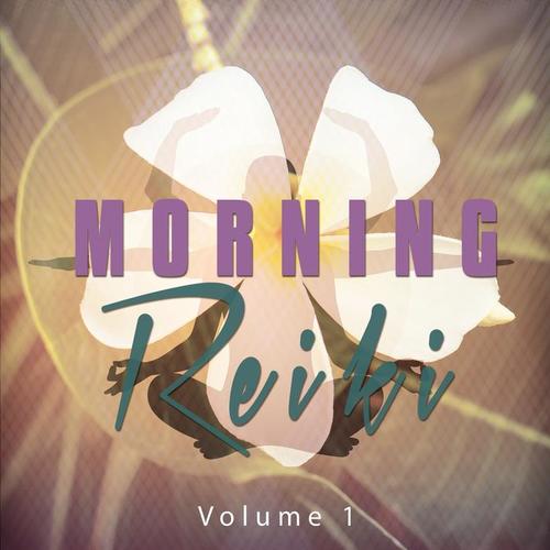 Morning Reiki, Vol. 1 (Spiritual Chill out Moods)