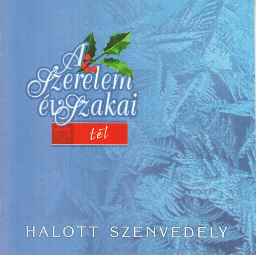 A szerelem évszakai: Tél - Halott szenvedély